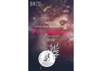 CONCOURS MONDIAL DES FEMINALISE 2024 (avril 2024)